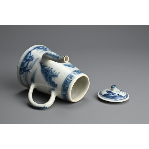 216 - A CHINESE BLUE AND WHITE EXPORT PORCELAIN CHOCOLATE POT AND COVER, 18TH CENTURY. Decorated with figu... 