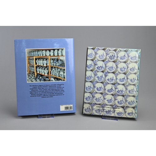 309 - TWO BOOKS ON CHINESE EXPORT PORCELAIN. The Nanking Cargo Chinese Export Porcelain and Gold, by Chris... 