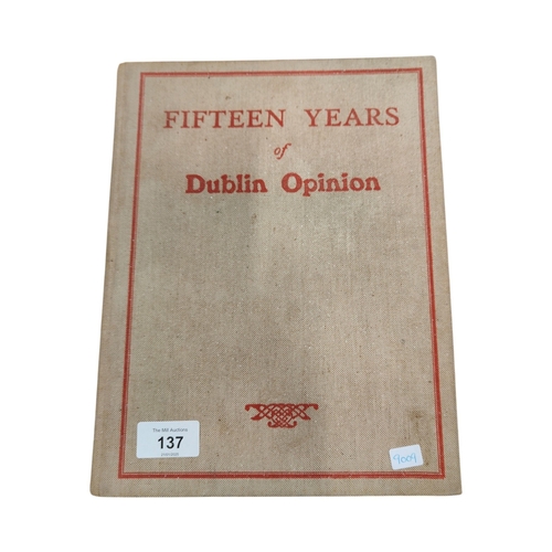 137 - FIFTEEN YEARS OF DUBLIN OPINION 1937