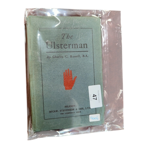 47 - BOOK: THE ULSTERMAN 1ST EDITION 1923