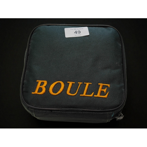 49 - SET OF BOULES