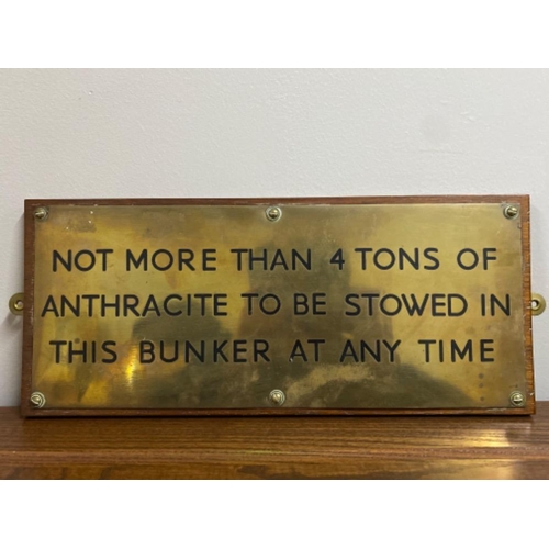 319 - Antique brass sign on wooden base from the Zetland “Not more then 4 tons of anthracite to be stowed ... 