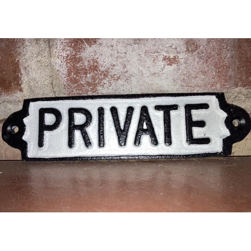 69 - CAST IRON PRIVATE SIGN