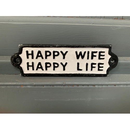 74 - CAST IRON HAPPY WIFE HAPPY LIFE SIGN