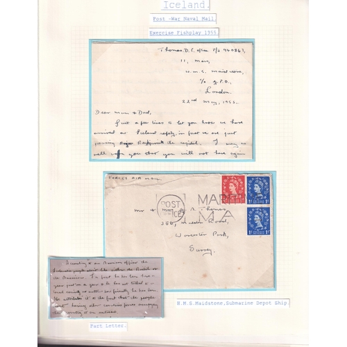 342 - POSTAL HISTORY - Post WWII selected items (65) written up on pages Inc. Naval exercise, Cod War, Exe... 