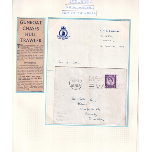 342 - POSTAL HISTORY - Post WWII selected items (65) written up on pages Inc. Naval exercise, Cod War, Exe... 