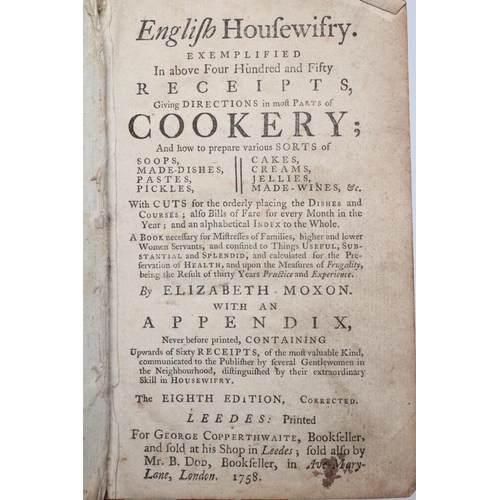 295 - ELIZABETH MOXON - English Housewifry, 8th edition, Leedes 1758, includes Soops (sic), Pastes and Pic... 