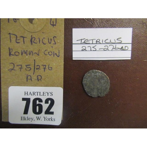 762 - TETRICUS ROMAN COIN AD 275/276