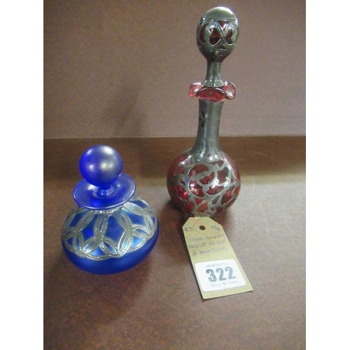 322 - SILVER OVERLAY SCENT BOTTLE AND ANOTHER