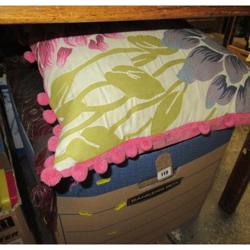 119 - BOX OF CUSHIONS