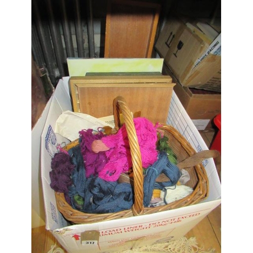 317 - BOX OF MISCELLANEOUS INCLUDING BASKET OF WOOL ETC