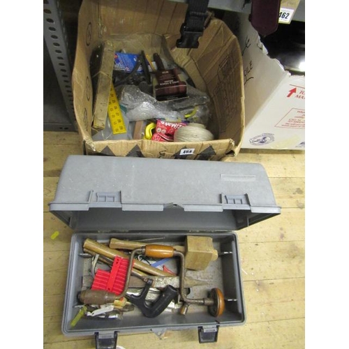 464 - BOX OF TOOLS AND A TOOLBOX