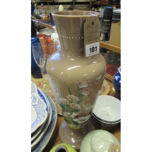 101 - VICTORIAN PAINTED GLASS VASE