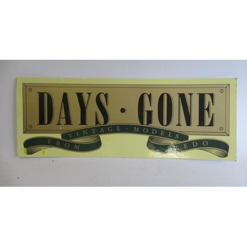 539 - Cardboard Days Gone sign, G (Est. plus 21% premium inc. VAT)