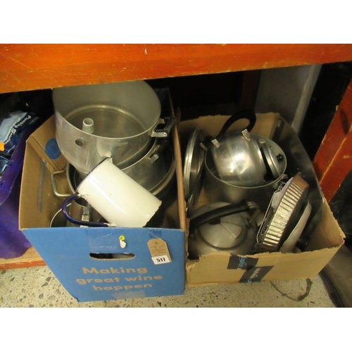 517 - TWO BOXES OF PANS ETC