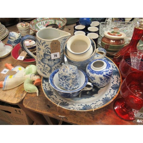 76 - QUANTITY OF BLUE AND WHITE CERAMICS