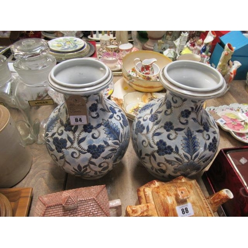 84 - PAIR OF BLUE AND WHITE VASES