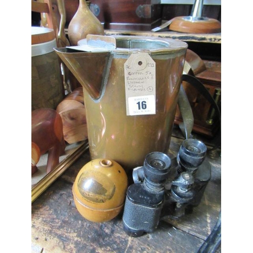 16 - COPPER JUG AND BINOCULARS ETC