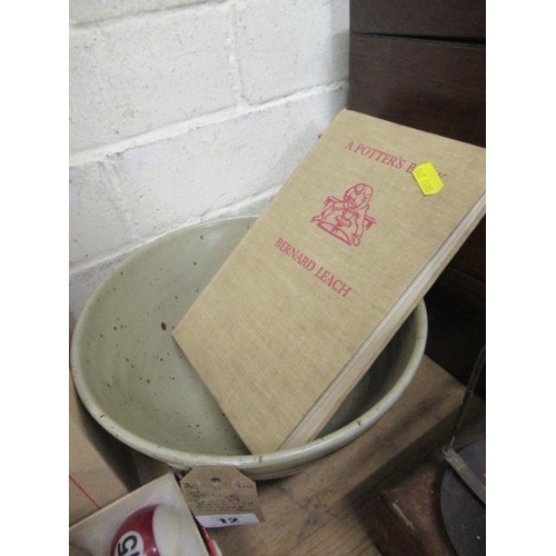 12 - ST IVES POTTERY BOWL AND A BERNARD LEACH BOOK