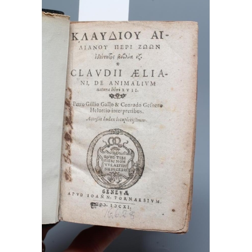 636 - CLAUDIUS AELIANUS - De Animalium Natura, 1628, Greek and Latin text, grained calf library binding, 1... 