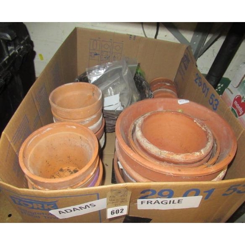 602 - BOX OF PLANT POTS ETC