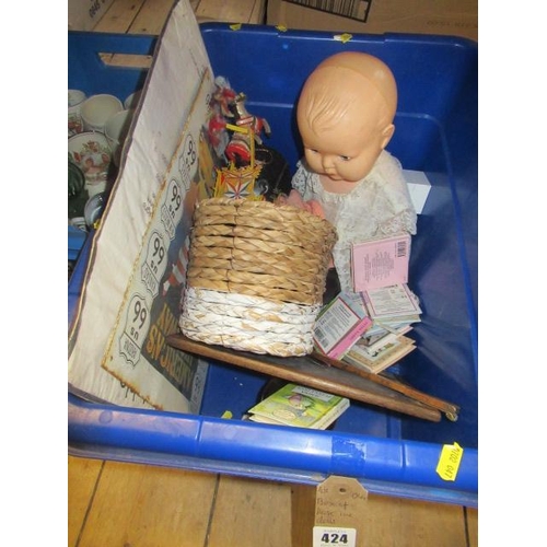 424 - BOX OF MISCELLANEOUS INCLUDING DOLLS