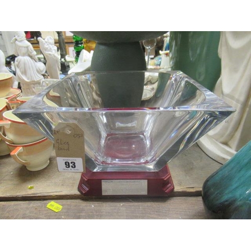 93 - GLASS BOWL ON STAND