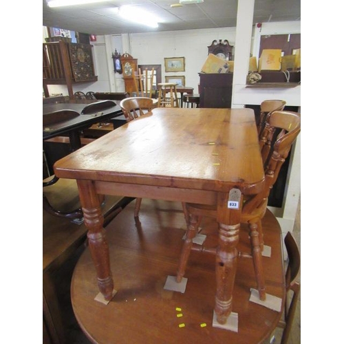833 - PINE KITCHEN TABLE AND THREE CHAIRS