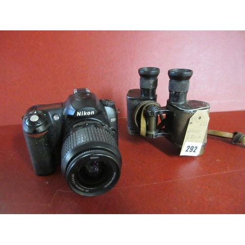 292 - NIKON D50 CAMERA AND PAIR OF BINOCULARS