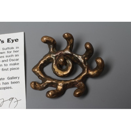 308 - MAGGI HAMBLING - EYE BROOCH, in bronze, number 95 of a limited edition of 100, engraved edition, wit... 