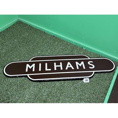 380 - MILHAMS ENAMEL STATION SIGN