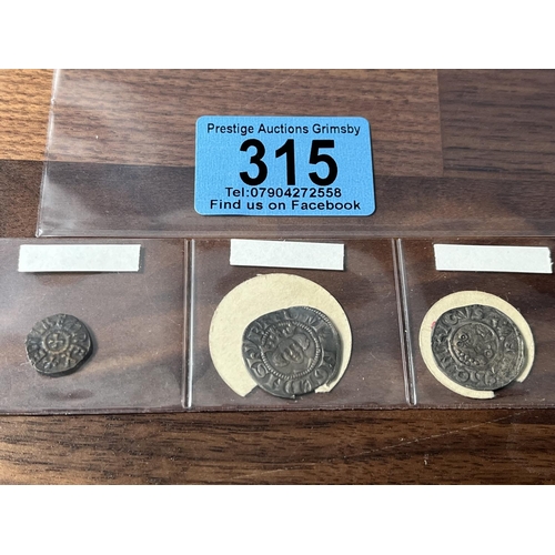 315 - 3 X EARLY ENGLISH SILVER COINS