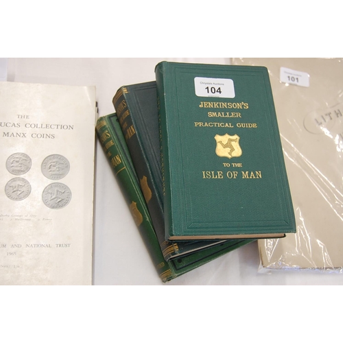 104 - Three practical guides to the Isle of Man by Jenkinsons 1874, 1884 and 1887 all with  maps