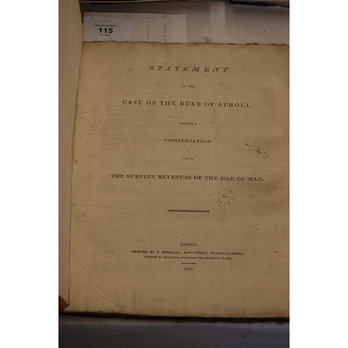 115 - Statement of the Case of The Duke of Athol claiming a compensation out of the surplus revenues of th... 