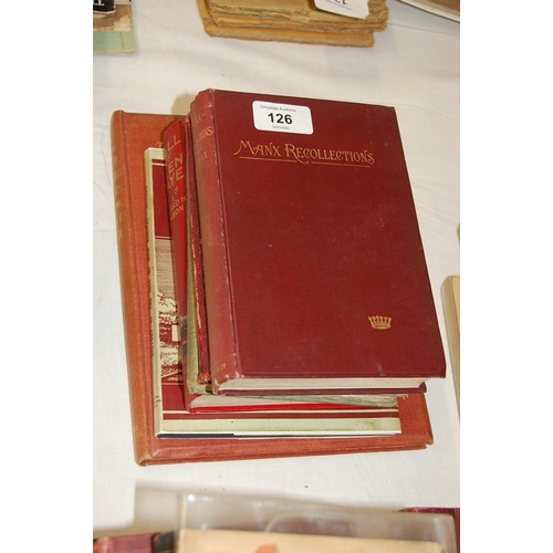 126 - Six Manx books including Nell of Glen Maye