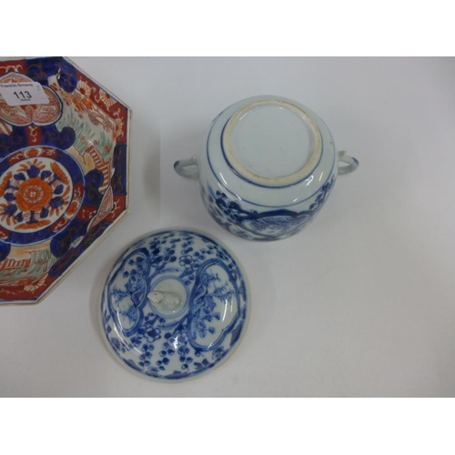 113 - A Chinese octagonal Imari bowl, 20cm wide together with a blue and white bowl and cover, 17cm (2)