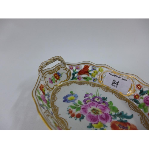 94 - Dresden porcelain oval reticulated basket, with hand painted floral sprays and gilt edged rim, print... 