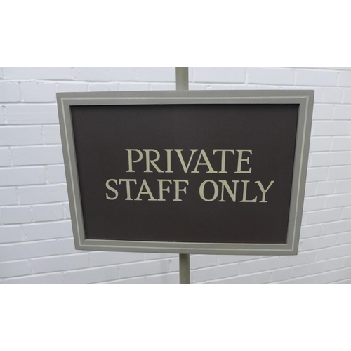 339 - 'Private Staff Only' grey painted floor standing sign, 147 x 40cm