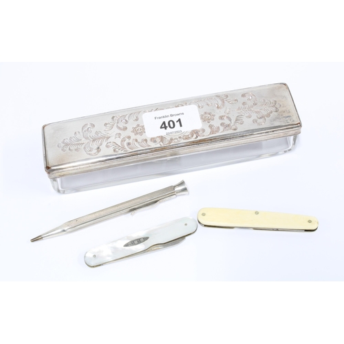 401 - Silver propelling pencil, two pen / fruit knives and a glass box with silver plated cover (4)