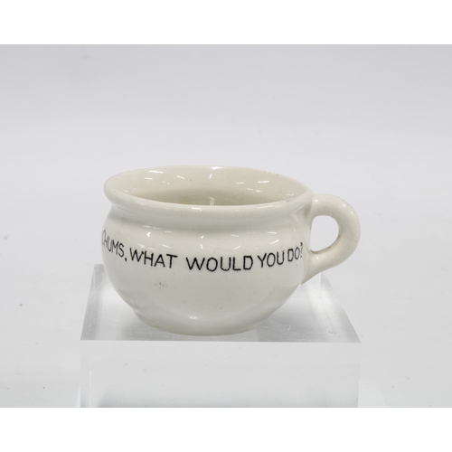 418 - Miniature pottery chamber pot 'chums, what would you do' Hitler in Poland,  6cm diameter