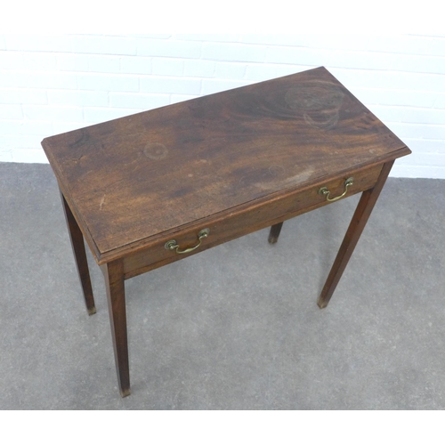 218 - Georgian mahogany side table, the rectangular top with a frieze drawer with two brass handles, raise... 