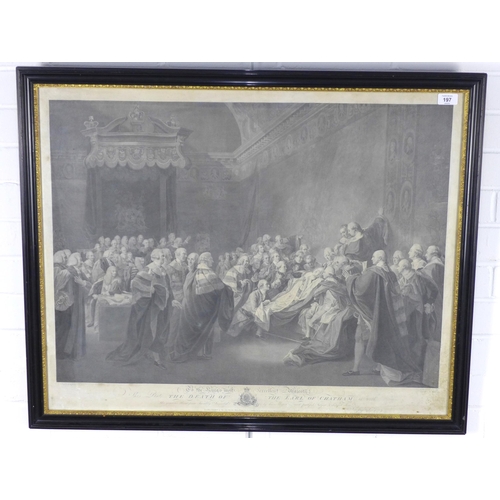 197 - THE DEATH OF THE EARL OF CHATHAM, large print in a glazed Hogarth frame, size overall 90 x 73cm