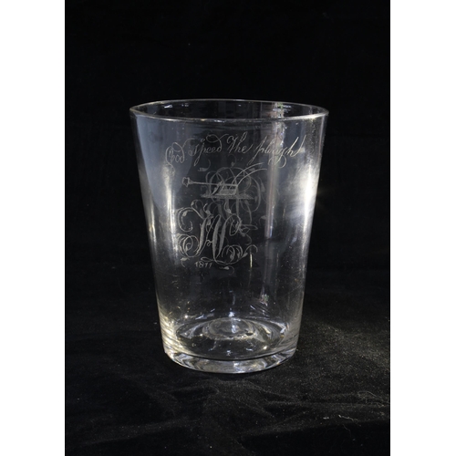 135 - A large Georgian glass tumbler, inscribed 'God Speed The Plough', two monograms and 1811, 14cm