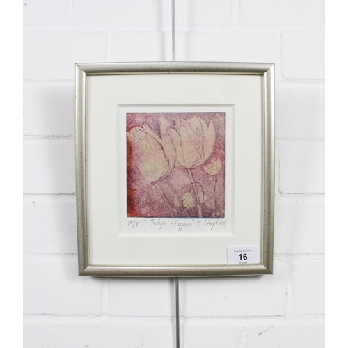 16 - ELIZABETH SHEPHERD, TULIPS & POPPIES, signed Artist Proof etching, framed under glass, 11 x 12cm.