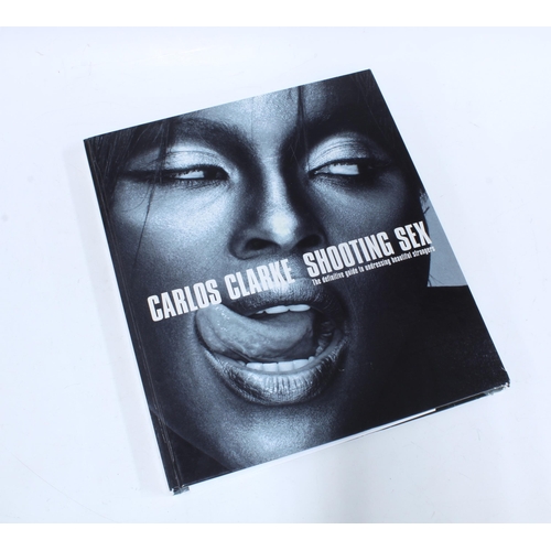 Hardback copy of Shooting Sex by Bob Carlos Clarke, with signed