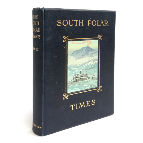 389 - Scott, Robert Falcon; Shackleton, Ernest H. and others, editors, ‘South Polar Times’ volume 3, Londo... 