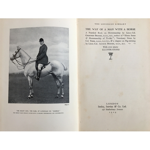 117 - Equestrian interest: 'The Way of a Man with a Horse', Seeley, Service & Co, London 1929; together wi... 