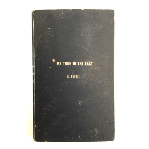 119 - Fyffe, R, 'My Tour in the East', self-published book, a collection of reports on the flora of Ceylon... 