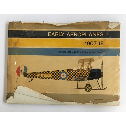 115 - Early Aeroplanes 1907-18, illustrated and described by Roy Cross, oversized hardback, First Series, ... 