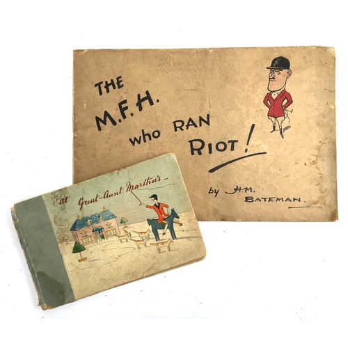 31A - Bateman H.M. The M.F.H. Who Ran Riot! first edition Moss Bros London no date. Stiff card covers colo... 